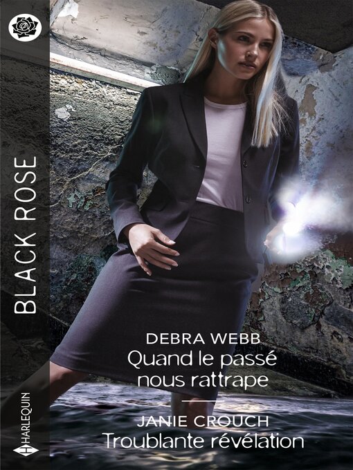 Title details for Quand le passé nous rattrape--Troublante révélation by Debra Webb - Available